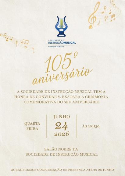 105&ordm; Anivers&aacute;rio da S.I.M. (Sociedade de Instru&ccedil;&atilde;o Musical da Quinta do Anjo)