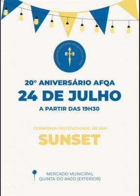 20 &ordm; Anivers&aacute;rio Associa&ccedil;&atilde;o de Festas de Quinta do Anjo